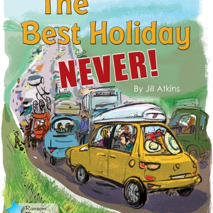 The Best Holiday Never!