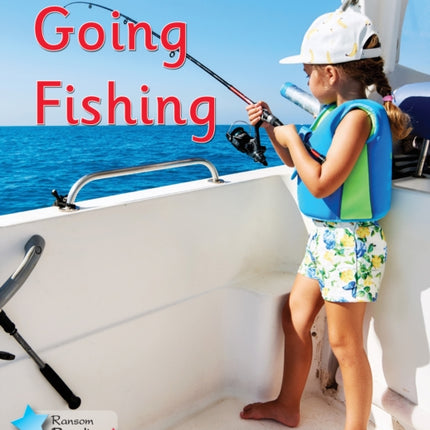 Going Fishing: Phonics Phase 3