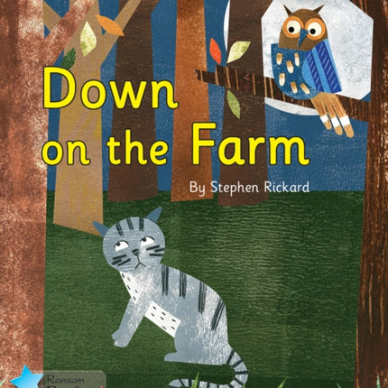 Down on the Farm: Phonics Phase 3