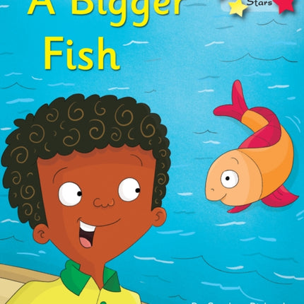 A Bigger Fish: Phonics Phase 3