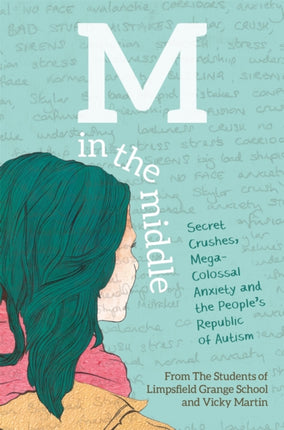 M in the Middle: Secret Crushes, Mega-Colossal Anxiety and the People's Republic of Autism