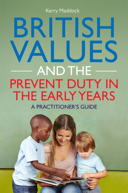 British Values and the Prevent Duty in the Early
