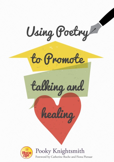 Using Poetry to Promote Talking and Healing