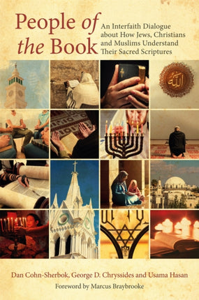 People of the Book: An Interfaith Dialogue about How Jews, Christians and Muslims Understand Their Sacred Scriptures