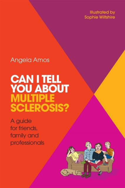 Can I tell you about Multiple Sclerosis?: A guide