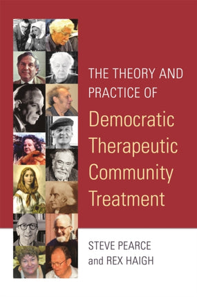 The Theory and Practice of Democratic Therapeutic