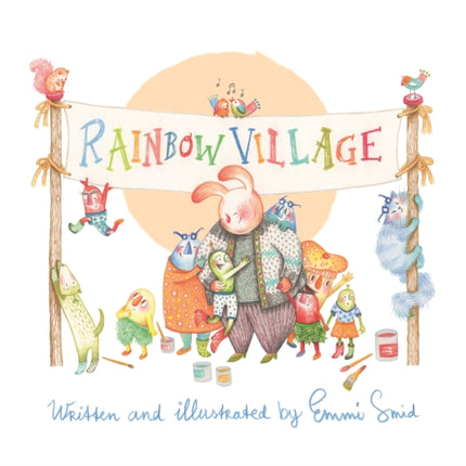 Rainbow Village: A Story to Help Children Celebrate Diversity