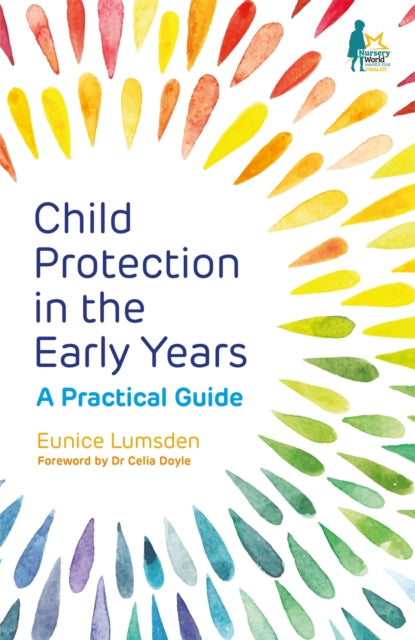 Child Protection in the Early Years: A Practical