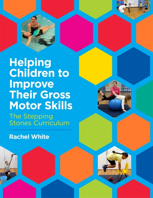 Helping Children to Improve Their Gross Motor