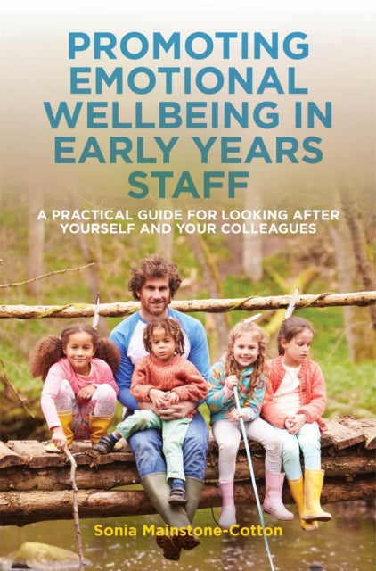 Promoting Emotional Wellbeing in Early Years