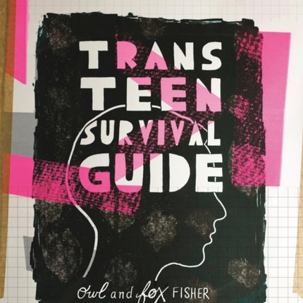 Trans Teen Survival Guide