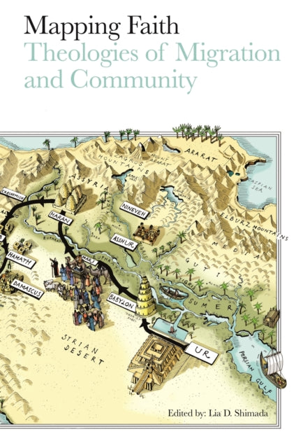Mapping Faith: Theologies of Migration and