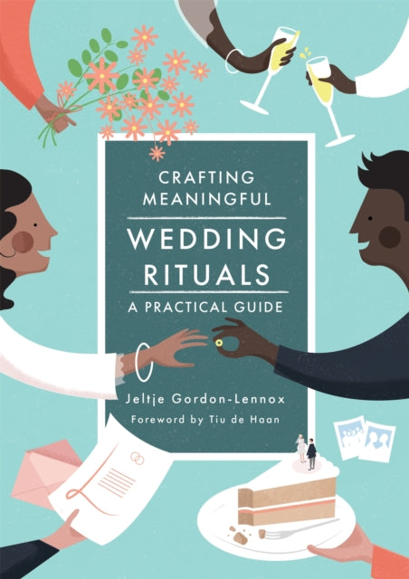 Crafting Meaningful Wedding Rituals: A Practical