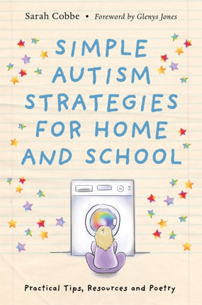 Simple Autism Strategies for Home and School: Practical Tips, Resources and Poetry