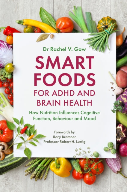 Smart Foods for ADHD and Brain Health: How