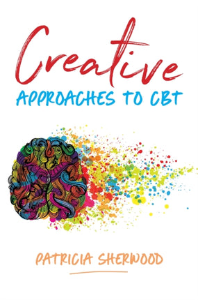 Creative Approaches to CBT: Art Activities for