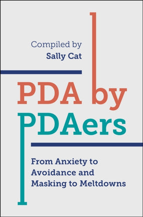 PDA by PDAers: From Anxiety to Avoidance and