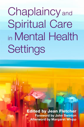 Chaplaincy and Spiritual Care in Mental Health Settings