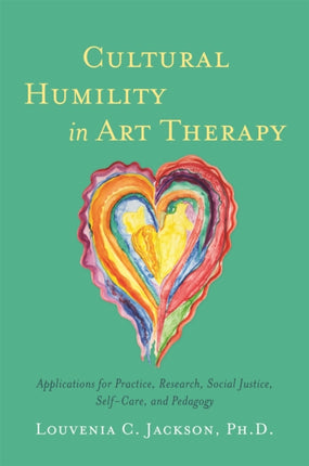 Cultural Humility in Art Therapy: Applications