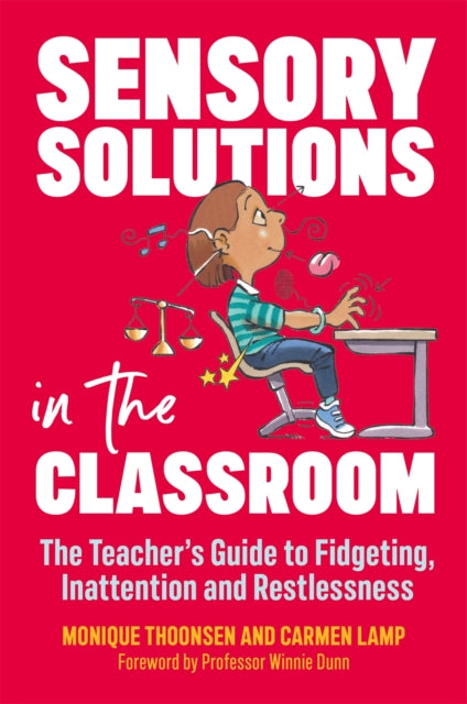 Sensory Solutions in the Classroom: The Teacher's