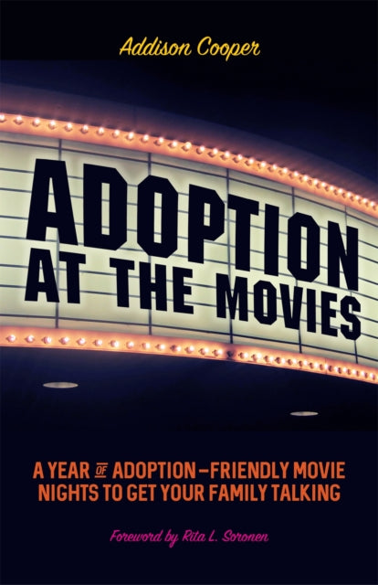 Adoption at the Movies: A Year of