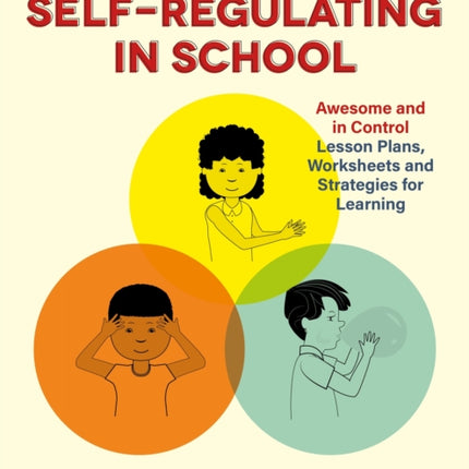 Simple Stuff to Get Kids Self-Regulating in