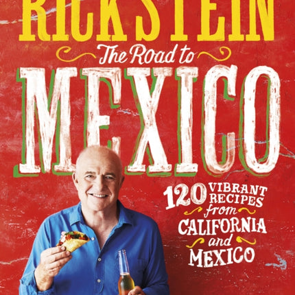 Rick Stein: The Road to Mexico