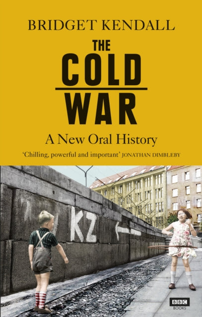The Cold War: A New Oral History