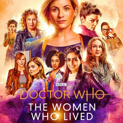 Doctor Who: The Women Who Lived: Amazing Tales for Future Time Lords