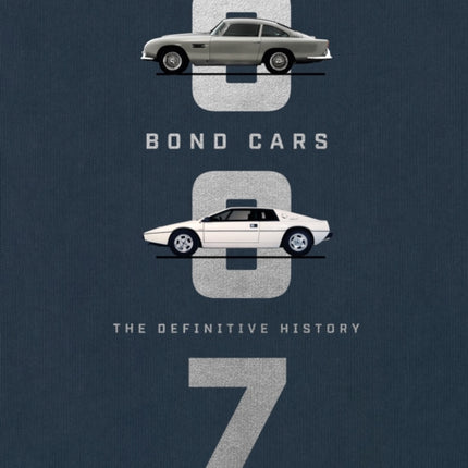 Bond Cars: The Definitive History