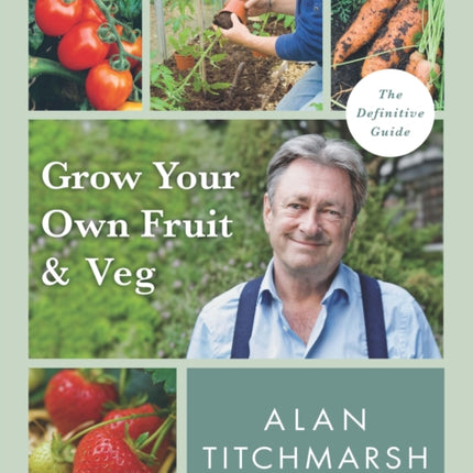 Grow your Own Fruit and Veg