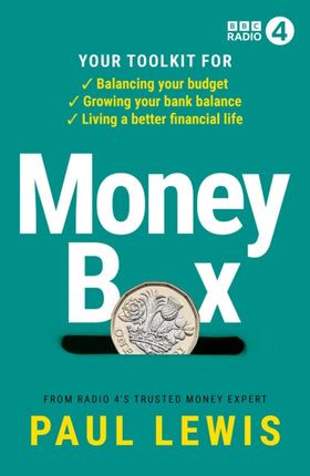 Money Box: Your toolkit for balancing your budget, growing your bank balance and living a better financial life