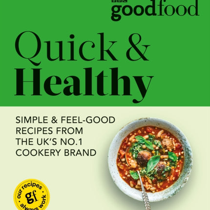 Good Food: Quick & Healthy