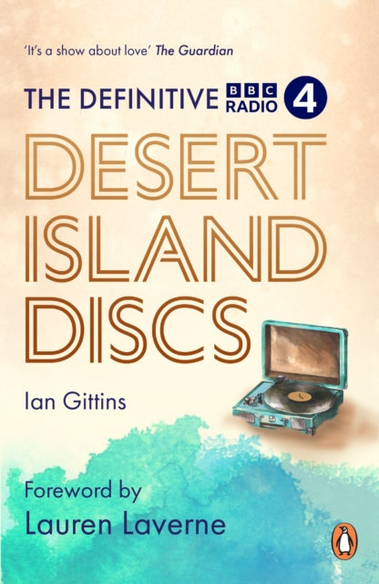 The Definitive Desert Island Discs: 80 Years of Castaways