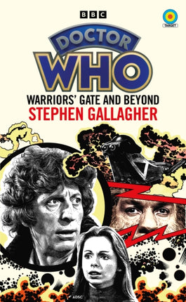 Doctor Who: Warriors’ Gate and Beyond (Target Collection)