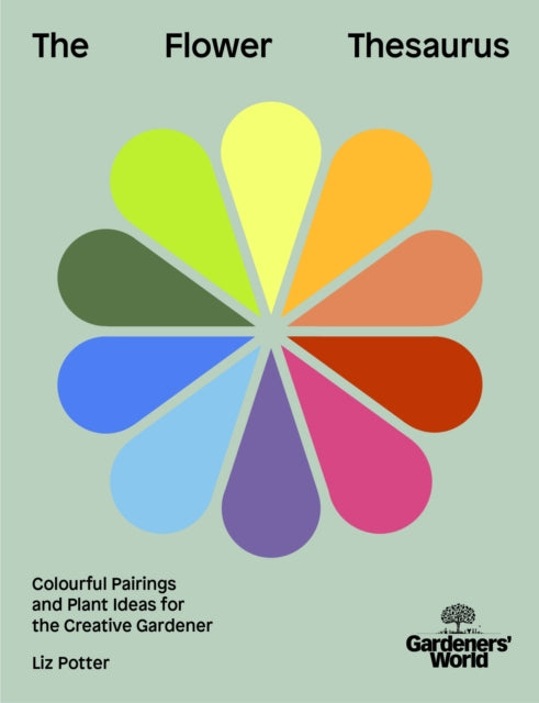 Gardeners World The Flower Thesaurus