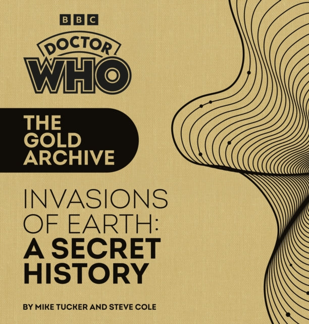 Doctor Who The Gold Archive Invasions of Earth A