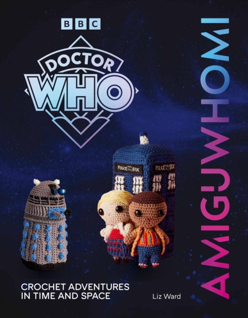 AmiguWHOmi Crochet Adventures in Time and Space
