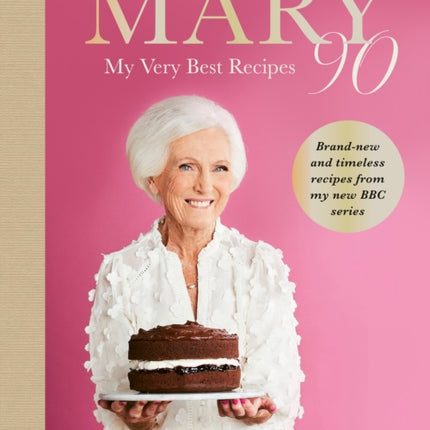 Mary 90: My Very Best Recipes (Hardback)