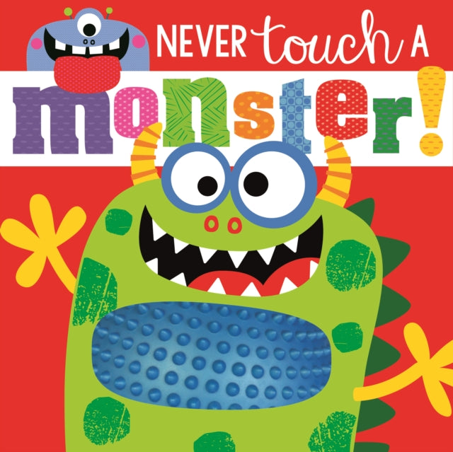 Never Touch a Monster