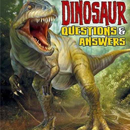 Dinosaur Questions & Answers