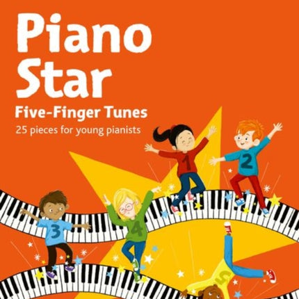 Piano Star: Five-Finger Tunes