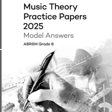 Music Theory Practice Papers Model Answers 2025 Abrsm Grade 8
