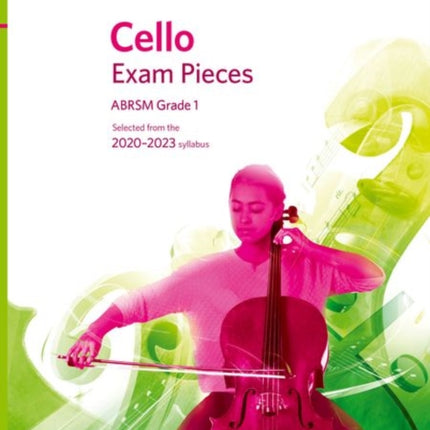 Cello Exam Pieces 2020-2023, ABRSM Grade 1, Score & Part: Selected from the 2020-2023 syllabus