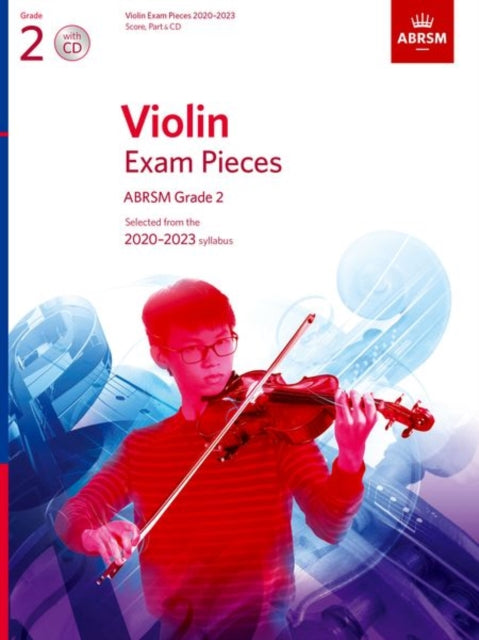 Violin Exam Pieces 2020-2023, ABRSM Grade 2, Score, Part & CD: Selected from the 2020-2023 syllabus