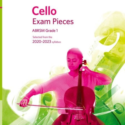 Cello Exam Pieces 2020-2023, ABRSM Grade 1, Part: Selected from the 2020-2023 syllabus