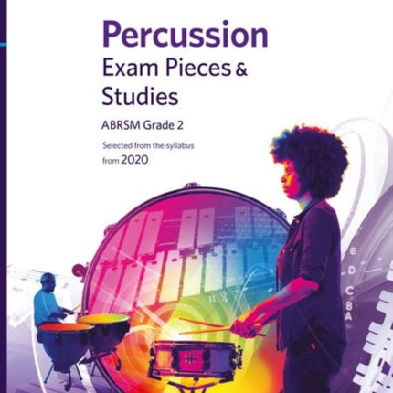 Percussion Exam Pieces & Studies, ABRSM Grade 2: Selected from the syllabus from 2020