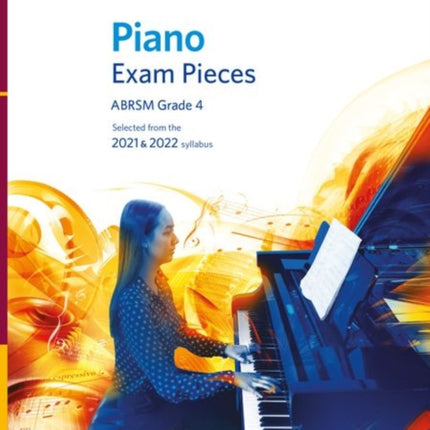 Piano Exam Pieces 2021 & 2022, ABRSM Grade 4, with CD: Selected from the 2021 & 2022 syllabus