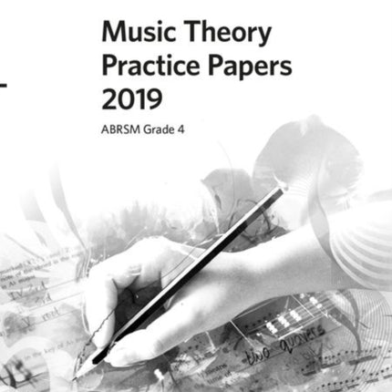 Music Theory Practice Papers 2019, ABRSM Grade 4