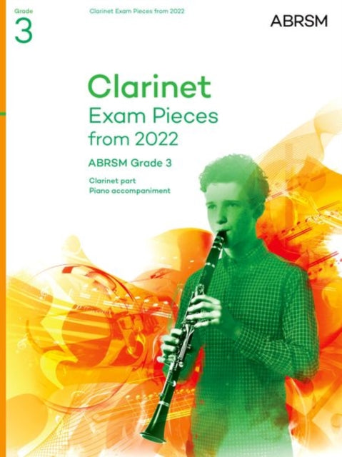 Clarinet Exam Pieces from 2022, ABRSM Grade 3: Selected from the syllabus from 2022. Score & Part, Audio Downloads